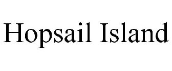HOPSAIL ISLAND