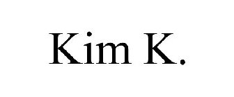 KIM K.