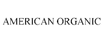 AMERICAN ORGANIC