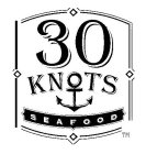 30 KNOTS SEAFOOD