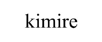 KIMIRE
