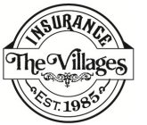 THE VILLAGES INSURANCE EST. 1985