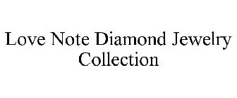 LOVE NOTE DIAMOND JEWELRY COLLECTION
