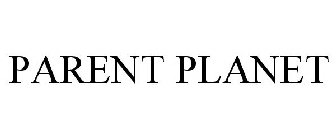 PARENT PLANET