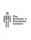 THE ORTHOTIC & PROSTHETIC CENTERS
