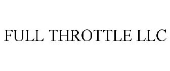 FULL THROTTLE LLC
