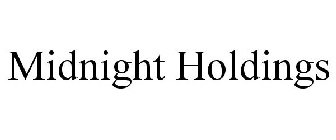 MIDNIGHT HOLDINGS