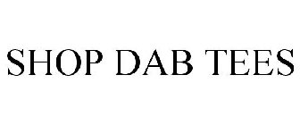 SHOP DAB TEES