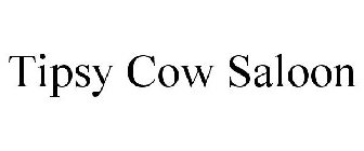TIPSY COW SALOON