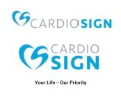 CS, CARDIOSIGN, YOUR LIFE - OUR PRIORITY
