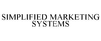 SIMPLIFIED MARKETING SYSTEMS