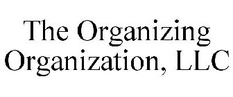 THE ORGANIZING ORGANIZATION, LLC
