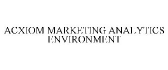 ACXIOM MARKETING ANALYTICS ENVIRONMENT