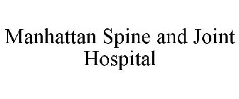 MANHATTAN SPINE AND JOINT HOSPITAL