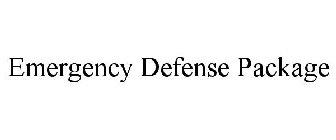 EMERGENCY DEFENSE PACKAGE