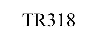 TR318