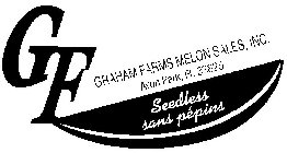 GF GRAHAM FARMS MELON SALES, INC. AVON PARK, FL 33825 SEEDLESS SANS PÉPINS