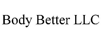 BODY BETTER LLC