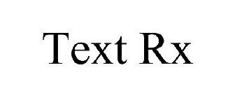TEXT RX
