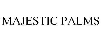 MAJESTIC PALMS