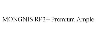 MONGNIS RP3+ PREMIUM AMPLE