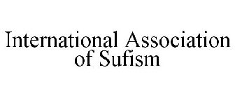 INTERNATIONAL ASSOCIATION OF SUFISM