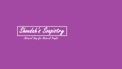 SHONDAH'S SOAPISTRY -NATURAL SOAP FOR NATURAL PEOPLE-TURAL PEOPLE-
