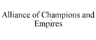 ALLIANCE OF CHAMPIONS AND EMPIRES