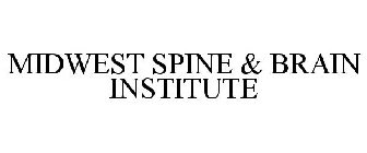 MIDWEST SPINE & BRAIN INSTITUTE