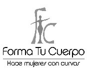 FTC FORMA TU CUERPO HACE MUJERES CON CURVAS