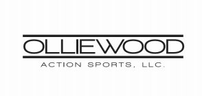 OLLIEWOOD ACTION SPORTS, LLC.