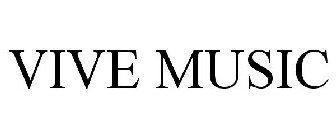 VIVE MUSIC