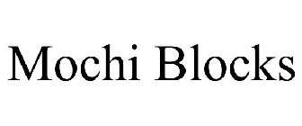 MOCHI BLOCKS