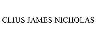 CLIUS JAMES NICHOLAS