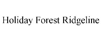 HOLIDAY FOREST RIDGELINE