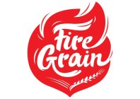 FIRE GRAIN