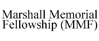 MARSHALL MEMORIAL FELLOWSHIP (MMF)