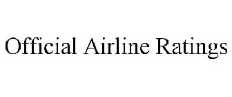 OFFICIAL AIRLINE RATINGS