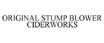 ORIGINAL STUMP BLOWER CIDERWORKS