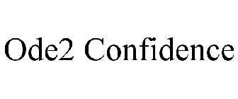 ODE2 CONFIDENCE
