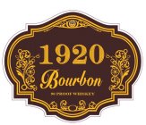 1920 BOURBON 90 PROOF WHISKEY