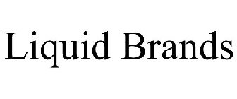 LIQUID BRANDS