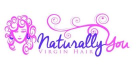 NATURALLY YOU VIRGIN HAIR