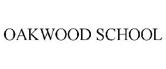 OAKWOOD SCHOOL