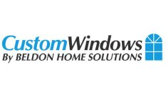 CUSTOM WINDOWS BY BELDON HOME SOLUTIONS