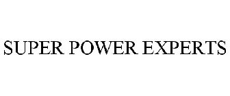 SUPER POWER EXPERTS
