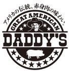 DADDY'S GREAT AMERICAN