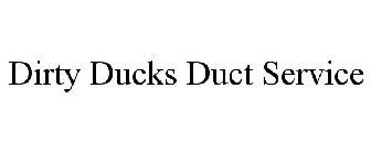 DIRTY DUCKS DUCT SERVICE
