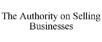 THE AUTHORITY ON SELLING BUSINESSES