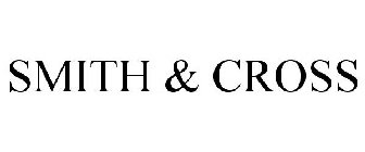 SMITH & CROSS